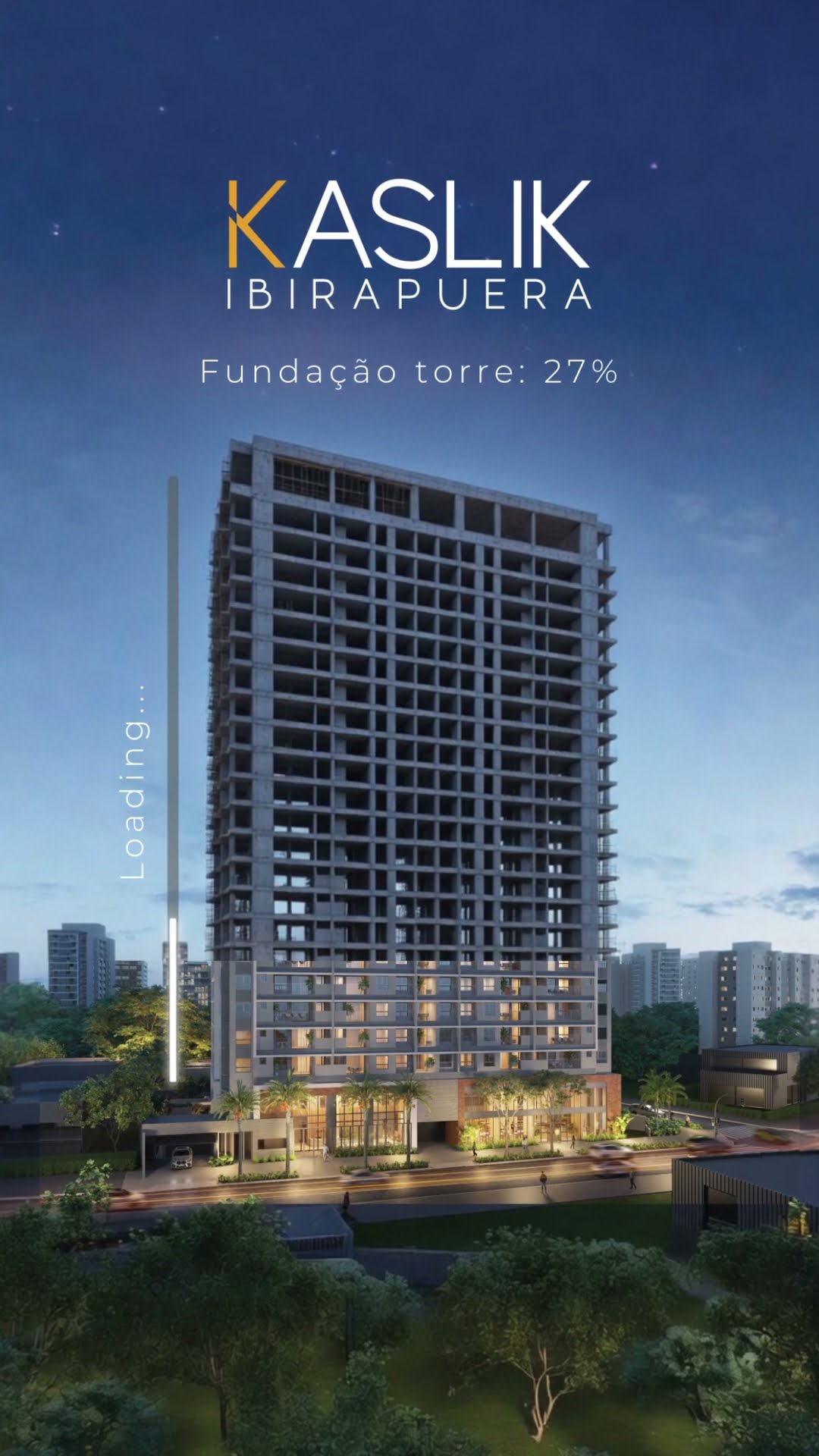 Kaslik Ibirapuera | Andamento de obras