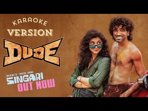 Singari Song (KARAOKE VERSION) | Dude | Pradeep Ranganathan, Mamitha Baiju | ‪Sai Abhyankkar‬ #dude