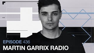 Martin Garrix Radio - Episode 436