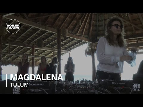 Magdalena Boiler Room Tulum DJ Set