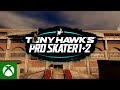 Tony Hawk’s™ Pro Skater™ 1 and 2 Xbox Series X|S Trailer