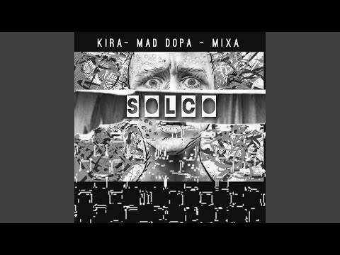 Solco (feat. Mad Dopa & Vincenzo Kira)