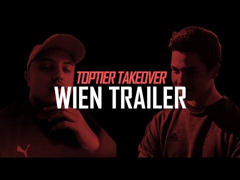 Toptier Takeover - Wien 08.05.2020 (Trailer)