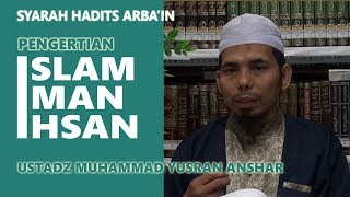 Download lagu Syarah Hadits Arba'in - Hadits 02 Pengertian Islam, Iman dan Ihsan mp3