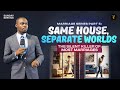 Marriage Series Part 5 Same House Separate Worlds The Silent Killer Of Most Marriages S 394
