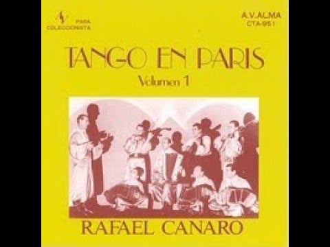 Rien Que Nous Deux ‐ Rafael Canaro y su Orquesta canta Raúl Sander