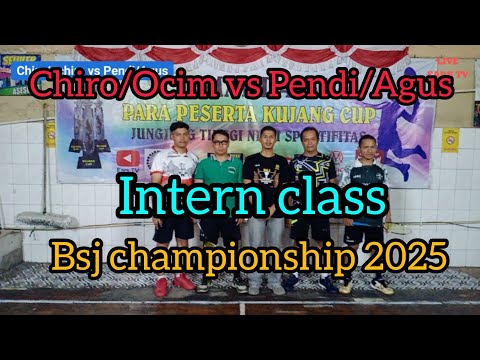 CHIRO/OCHIM VS PENDI/AGUS CLASS INTEREN  BSJ  CHAMPIONSHIP 2025   Channel EARS TV