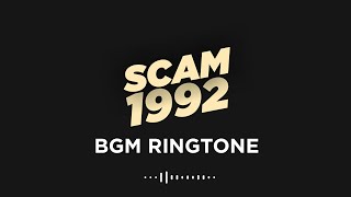 Scam 1992 BGM Ringtone  Web series BGM  Trending R