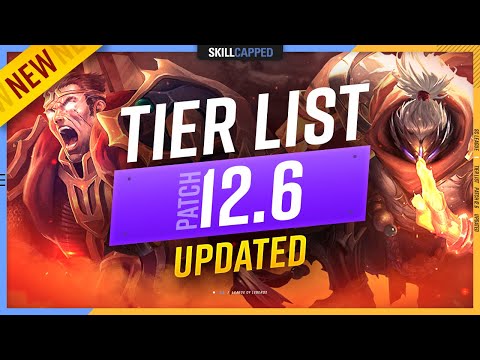 NEW UPDATED TIER LIST for PATCH 12.6 - League of Legends