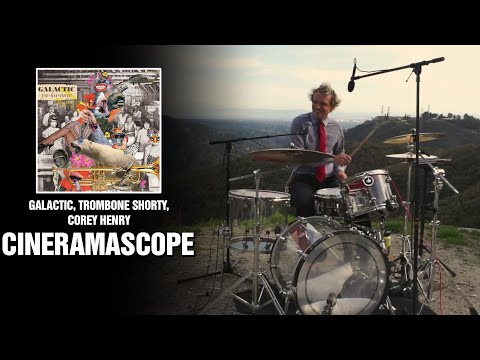 Galactic, Trombone Shorty, Corey Henry - Cineramascope | Drum Cover On The Mountains
