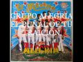 GRUPO ALEGRIA EL PUÑAL DE TU TRAICION