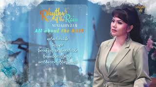 All about the Rain (Rhythm of the Rain) - Ni Ni Khin Zaw | နီနီခင်ဇော်
