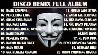 Download lagu DISCO REMIX FULL ALBUM (Tanpa Iklan) - BALIK KAMPUNG X PERCERAIAN LARA IPANK YANG KALIAN CARI mp3 Download lagu DISCO REMIX FULL ALBUM (Tanpa Iklan) - BALIK KAMPUNG X PERCERAIAN LARA IPANK YANG KALIAN CARI mp3