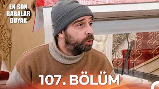En Son Babalar Duyar 107. Bölüm - İyileştirilmiş Görüntü (FULL HD)