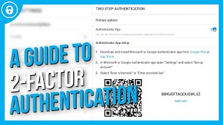 A Guide To 2-Factor Authentication | #OFGuides
