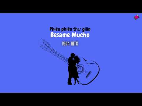 Phiêu Thư Giãn Besame Mucho l 1944 HITS ARCHIVE: Besame Mucho - Andy Russell #nhacchill #nhacbuon