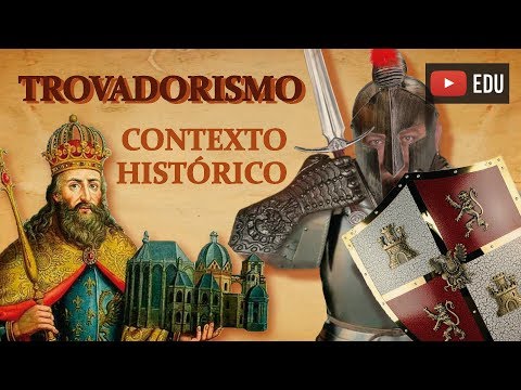 Trovadorismo - Contexto Histórico [Prof. Noslen]
