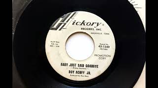 Baby Just Said Goodbye , Roy Acuff Jr.  , 1965