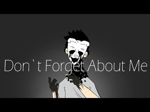 Don`t Forget About Me//MEME// S.C.P 035