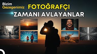 Fotoğrafçılar: Zamanın İzinde! | Türkçe Dublaj Belgesel
