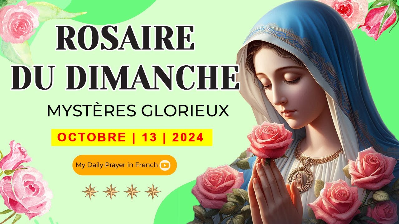 ROSAIRE DE GUÉRISON: MYSTÈRES GLORIEUX, ROSAIRE DU DIMANCHE🌹13 OCTOBRE 2024🙏🏻PRIÈRE POUR RENOUVEAU