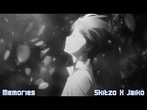 Memories (Skitzo x Jaiko)