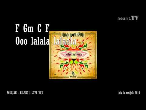 Souljah - Bilang I Love You Chord dan Lirik
