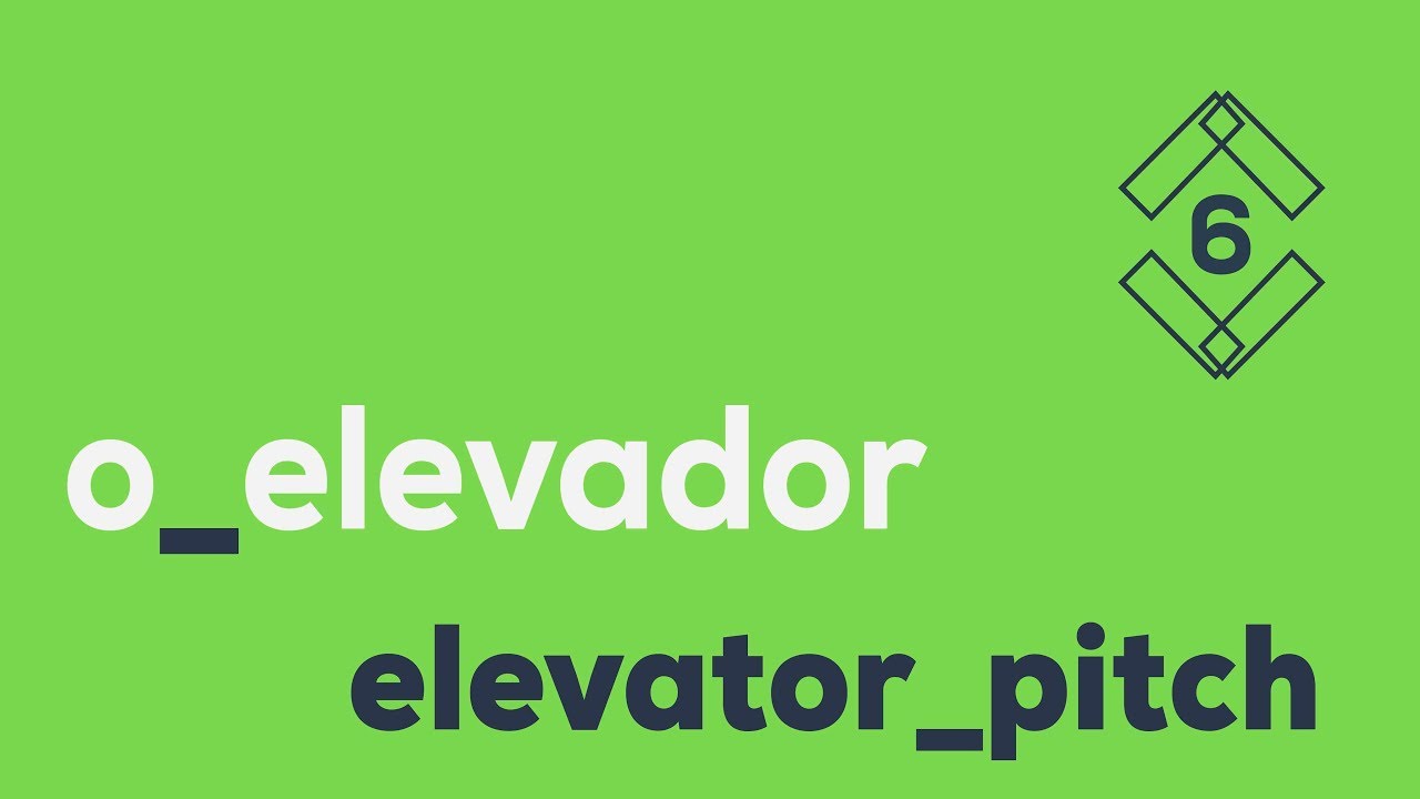 O elevador 🥇 Elevator Pitch #6 | 2017