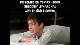 De temps en temps - Grégory Lemarchal - 2007 - with English Subtitles