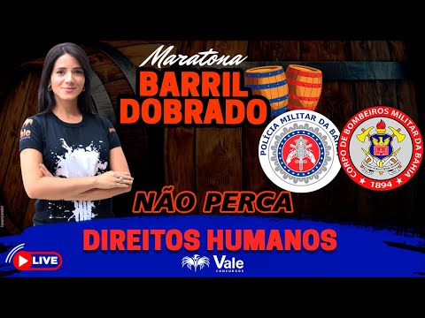BARRIL DOBRADO | DIREITOS HUMANOS | PMBA + CBMBA