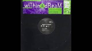 Within A Dream - Where Is The Feeling - 1992