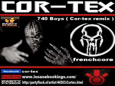 cor-tex remix 740 Boys  frenchcore.wmv