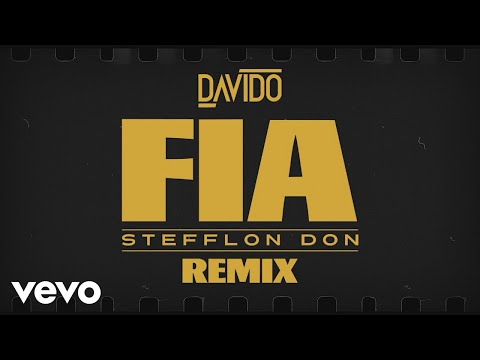 Davido - FIA (Remix) (Lyric Video) ft. Stefflon Don