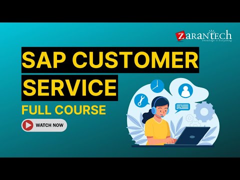 Introduction to SAP CS Customer Service Course ZaranTech
