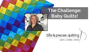 Make Baby Quilts!  Challenge Accepted!
