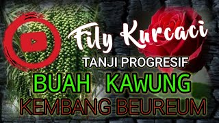 Download lagu BUAH KAWUNG naek KEMBANG BEUREUM  versi TANJI progresif  (tanjidor) LIVE SESSIONS lagu buhun mp3