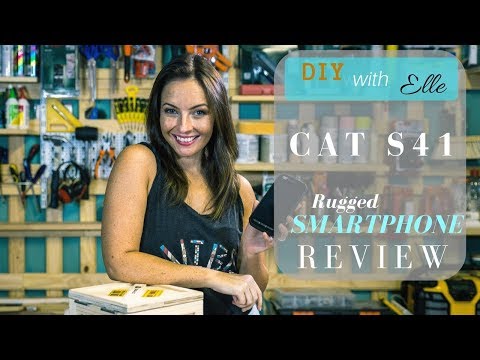 DIY with Elle- CAT S41 Rugged Smartphone review