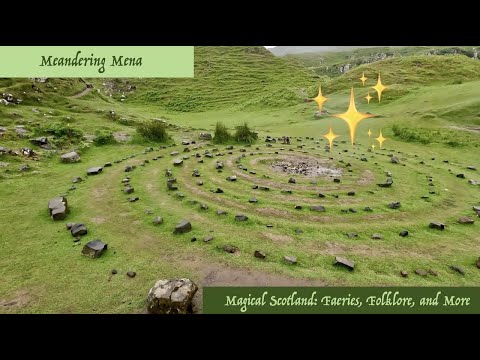 Magical Scotland: Fairies, Folklore, Castles, Kelpies, and More