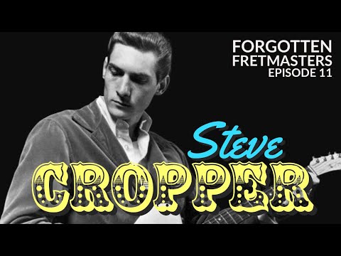 Thumbnail for Forgotten Fretmasters #11 - Steve Cropper by The Mar-Keys