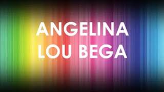 Angelina - Lou Bega (Lyrics)