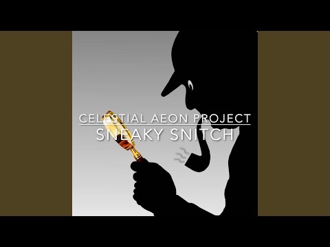 Sneaky Snitch (Fast)