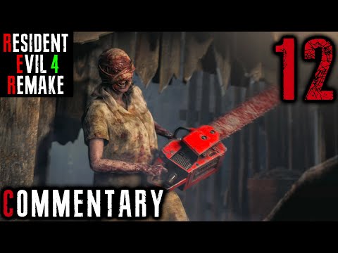 Crazy Chainsaws: Resident Evil 4 Remake Walkthrough Part 12 -