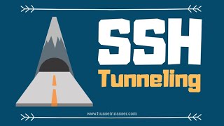 SSH Tunneling - Local &amp; Remote Port Forwarding (by Example)