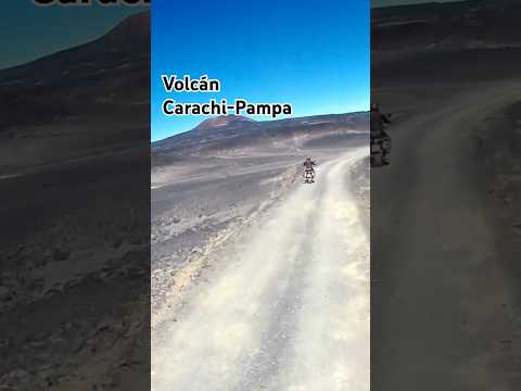 Volcán Carachi Pampa 🏍️, departamento de Antofagasta de la Sierra, provincia de Catamarca 🇦🇷