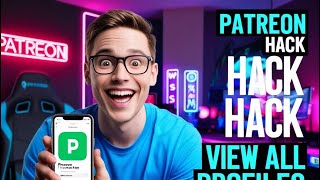 Patreon Hack 2025 - all profiles free mod 