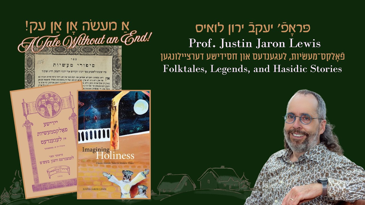 פֿאָלקס־מעשׂיות, לעגענדעס און חסידישע דערציילונגען | Folktales, Legends, and Hasidic Stories