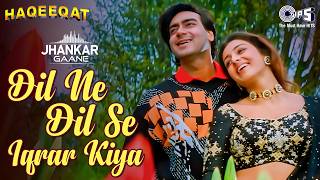 Download lagu Dil Ne Dil Se Iqrar Kiya ((Jhankar)) | Ajay Devgn | Tabu | Alka Yagnik | Hariharan | 90s Love Song mp3