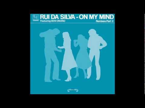 Rui Da Silva ft Ben Onono - On My Mind (Remixes Part 2).wmv