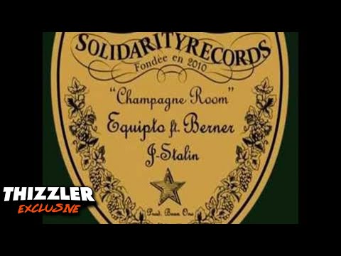 Equipto ft. Berner x J. Stalin - Champagne Room (prod. Bean One) [Thizzler.com EXCLUSIVE]
