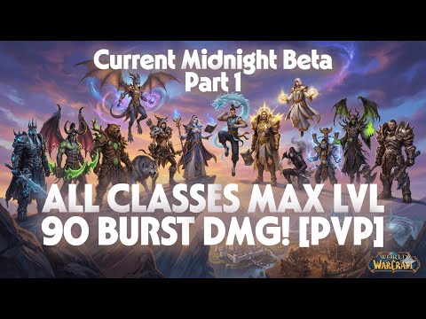 MIDNIGHT - MAX LVL 90 ALL SPECS BURST DMG [PVP] PART 1